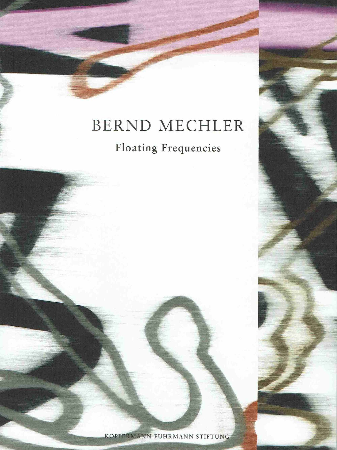 Bernd Mechler - Floating Frequencies