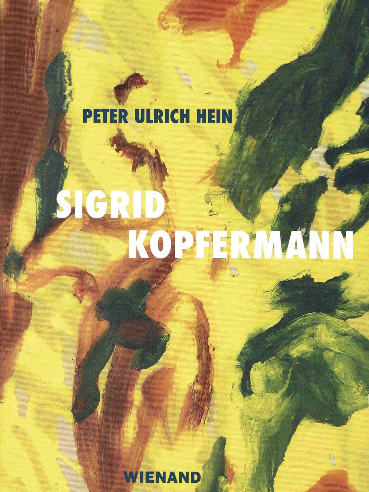 Peter Ulrich Hein - Sigrid Kopfermann